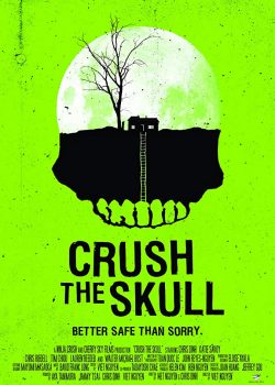 Nhiệm Vụ Bất Khả Thi - Crush The Skull