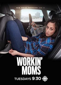 Những Bà Mẹ Công Sở (Phần 4) – Workin’ Moms (Season 4)
