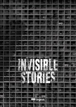Những Câu Chuyện Ẩn Giấu (Phần 1) - Invisible Stories (Season 1)