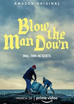 Những Cơn Gió Bí Ẩn Vùng Easter Cove – Blow the Man Down