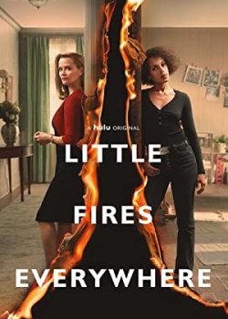 Những Đốm Lửa Nhỏ Ở Khắp Nơi (Phần 1) – Little Fires Everywhere (Season 1)