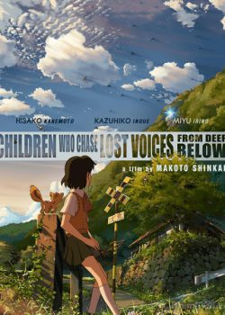 Những Đứa Trẻ Đuổi Theo Tinh Tú – Children who Chase Lost Voices from Deep Below