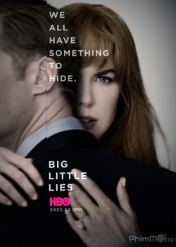 Những Lời Nói Dối (Phần 1) - Big Little Lies (Season 1)