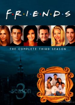 Những Người Bạn Thân (Phần 3) - Friends (Season 3)