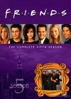 Những Người Bạn Thân (Phần 5) - Friends (Season 5)
