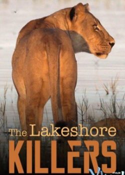Những Sát Thủ Ven Hồ - The Lakeshore Killers