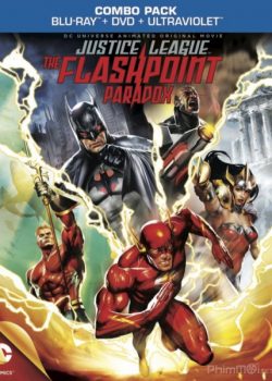 Những Siêu Nhân Công Lý: Ngòi Nổ Nghịch Lý - Justice League the Flashpoint Paradox