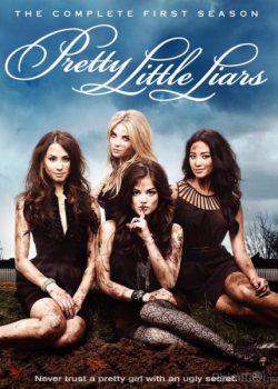 Những Thiên Thần Nói Dối 1 – Pretty Little Liars – Season 1