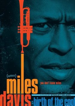 Nốt Nhạc Của Miles Davis - Miles Davis: Birth Of The Cool