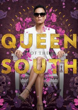 Nữ Hoàng Phương Nam (Phần 3) - Queen of the South (Season 3)