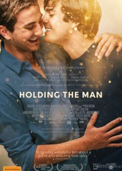 Ôm Chặt Lấy Anh - Holding the Man