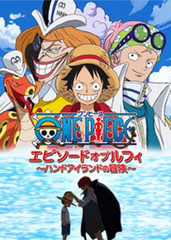 One Piece Special 6: Episode of Luffy - Hand Island no Bouken