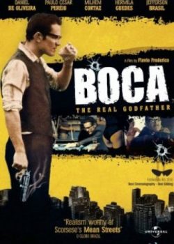 Ông Trùm Nam Mỹ - Boca (boca Do Lixo)
