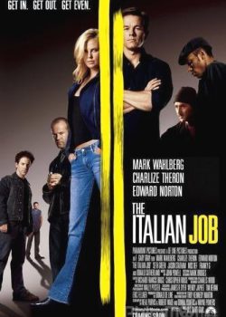 Phi Vụ Cuối Cùng (Kẻ Phản Bội) – The Italian Job