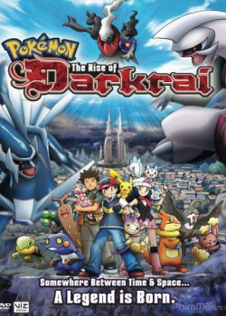Pokemon Movie 10: Dialga VS Palkia VS Darkrai - Pokémon Movie 10: The Rise of Darkrai