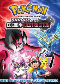 Pokemon Movie 17: Sự Hủy Diệt Từ Chiếc Kén Và Diancie - Pokémon Movie 17: Diancie and the Cocoon of Destruction