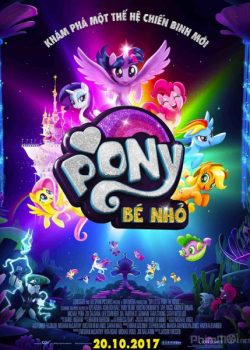 Pony Bé Nhỏ – My Little Pony: The Movie