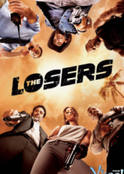 Quái Kiệt Thất Thế - The Losers