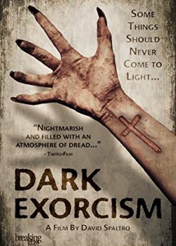 Quỷ Ám - Dark Exorcism