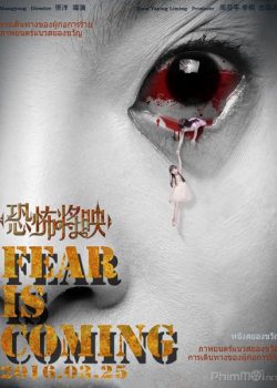 Rạp Phim Ma - Fear Is Coming