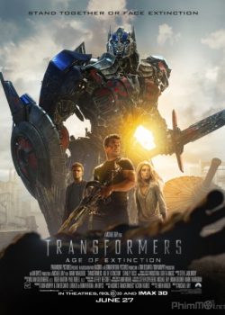 Robot Đại Chiến 4: Kỷ Nguyên Huỷ Diệt - Transformers 4: Age of Extinction