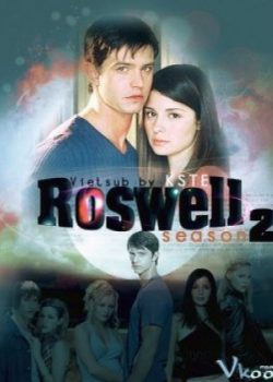 Thị Trấn Roswell (Phần 2) - Roswell (Season 2)