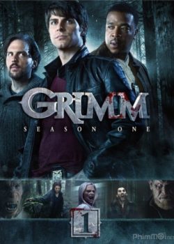 Săn Lùng Quái Vật (Phần 1) – Grimm (Season 1)