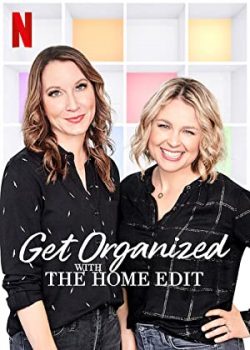 Sắp Xếp Ngôi Nhà Của Bạn (Phần 1) - Get Organized with the Home Edit (Season 1)
