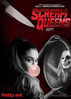 Sát Nhân Trường Học (Phần 1) – Scream Queens (Season 1)
