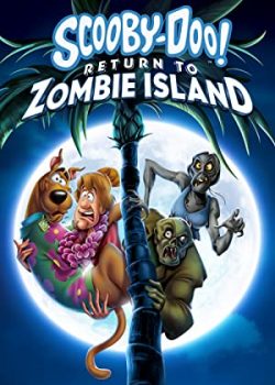Scooby-Doo Trở Lại Đảo Xác Sống - Scooby-Doo: Return to Zombie Island
