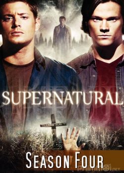 Siêu Nhiên (Phần 4) – Supernatural (Season 4)