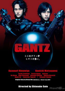 Sinh Tử Luân Hồi (Live-Action) - Gantz (Live-Action)