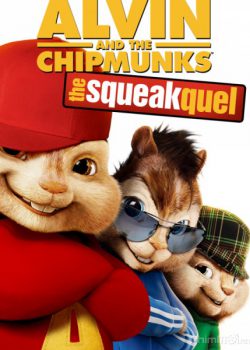 Sóc Siêu Quậy 2 - Alvin and the Chipmunks 2: The Squeakquel