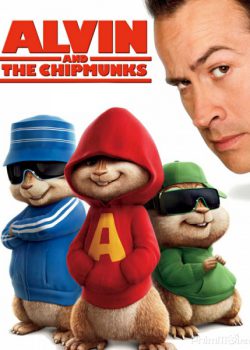 Sóc Siêu Quậy – Alvin and the Chipmunks
