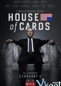 Sóng Gió Chính Trường (Phần 1) – House of Cards (Season 1)