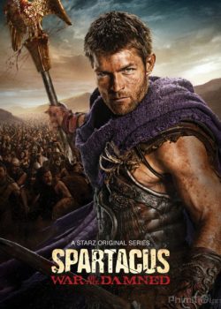 Spartacus Phần 1: Máu Và Cát – Spartacus Season 1: Blood And Sand