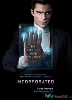 Tập Đoàn (Phần 1) – Incorporated (Season 1)