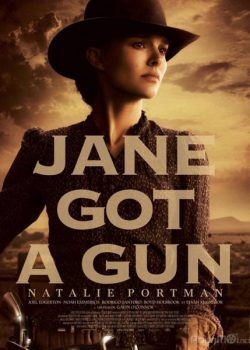 Tay Súng Miền Tây – Jane Got a Gun