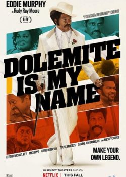 Tên Tôi Là Dolemite – Dolemite Is My Name