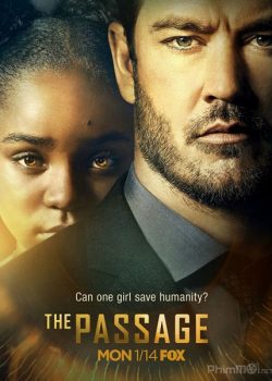 Thảm Kịch (Phần 1) - The Passage (Season 1)