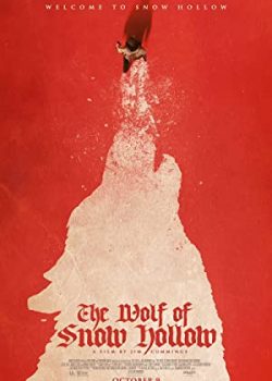 Thảm Sát Tại Snow Hollow - The Wolf of Snow Hollow