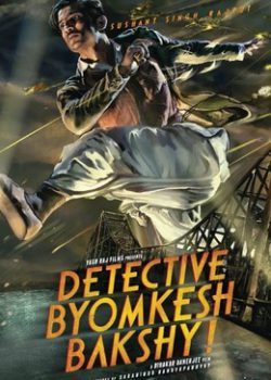 Thám Tử Byomkesh Bakshy – Detective Byomkesh Bakshy