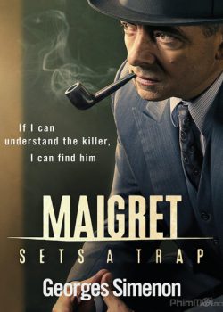 Thám Tử Maigret - Maigret Sets a Trap