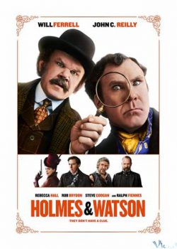 Thám Tử Sherlock Holmes và Bác Sĩ Watson – Holmes & Watson
