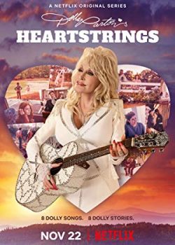 Thanh Âm Từ Trái Tim – Dolly Parton’s Heartstrings