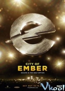 Thành Phố Dưới Lòng Đất – City Of Ember