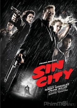 Thành Phố Tội Ác – Sin City