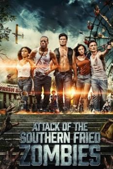 Thây Ma Trỗi Dậy – Attack of the Southern Fried Zombies