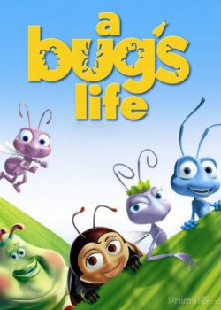 Thế Giới Côn Trùng - A Bug's Life