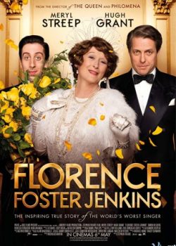 Theo Đuổi Đam Mê – Florence Foster Jenkins